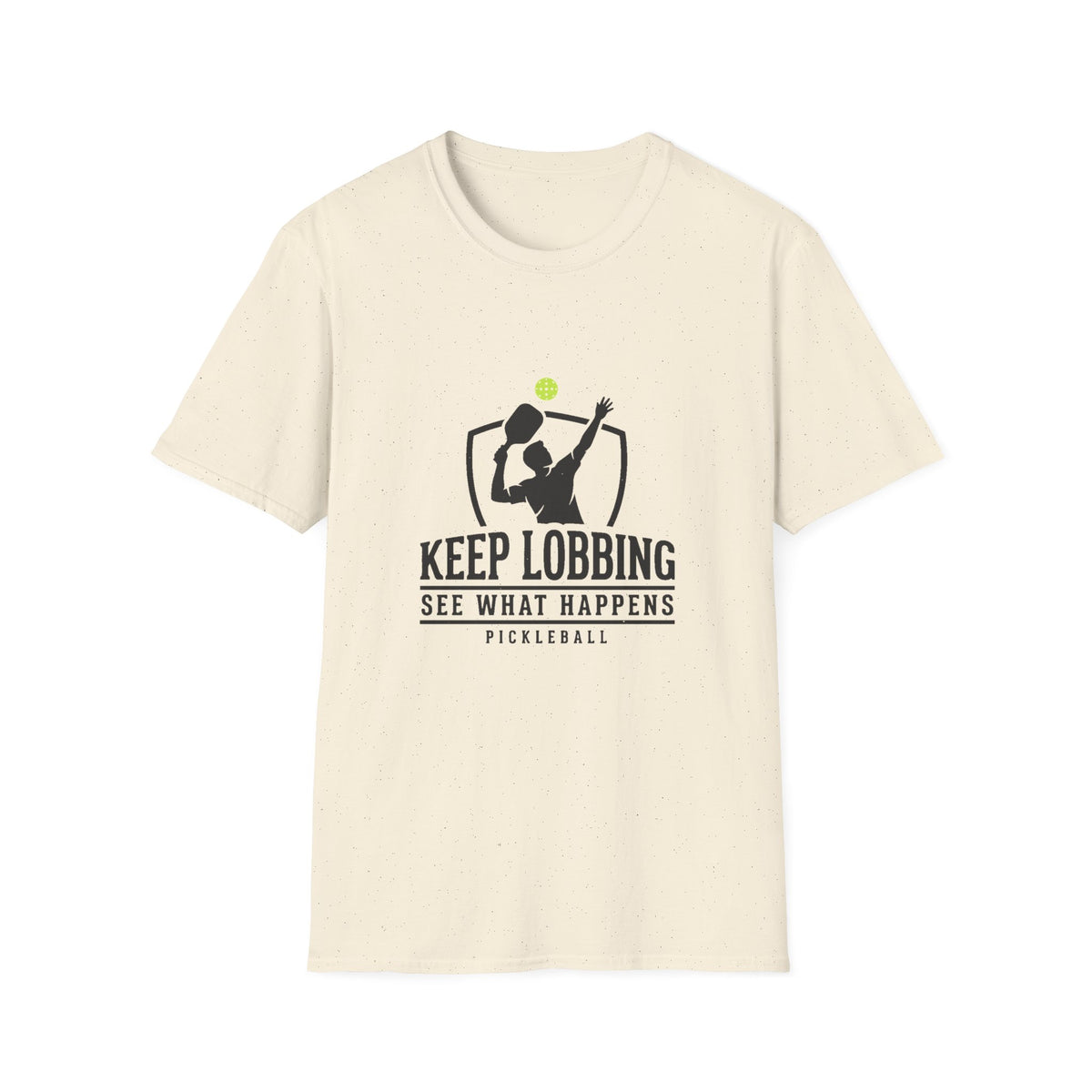 Keep Lobbing. See What Happens.