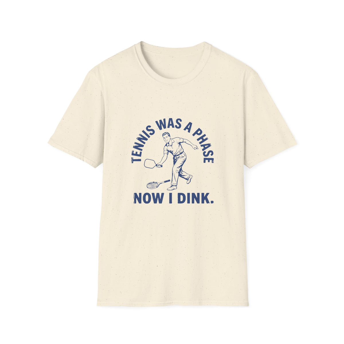 Tennis Was A Phase. Now I Dink.