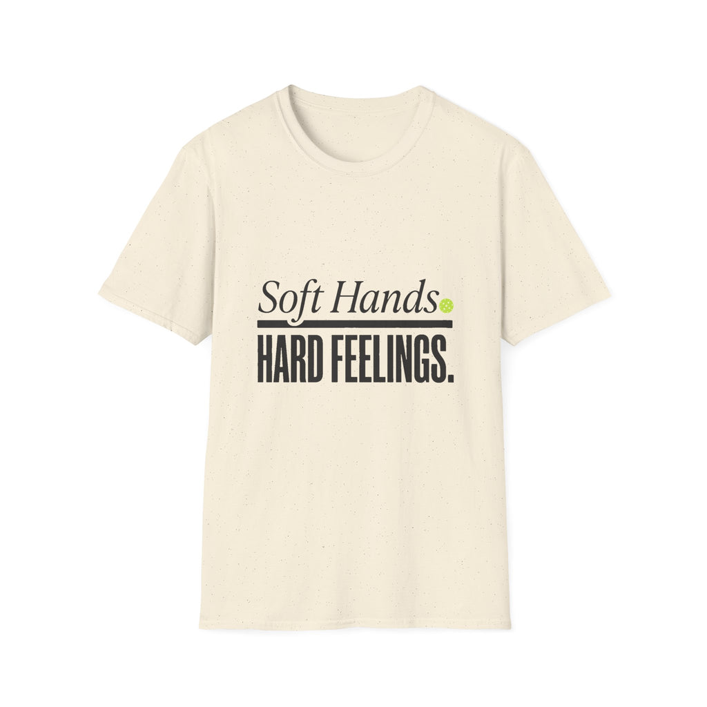 Soft Hands. Hard Feelings.